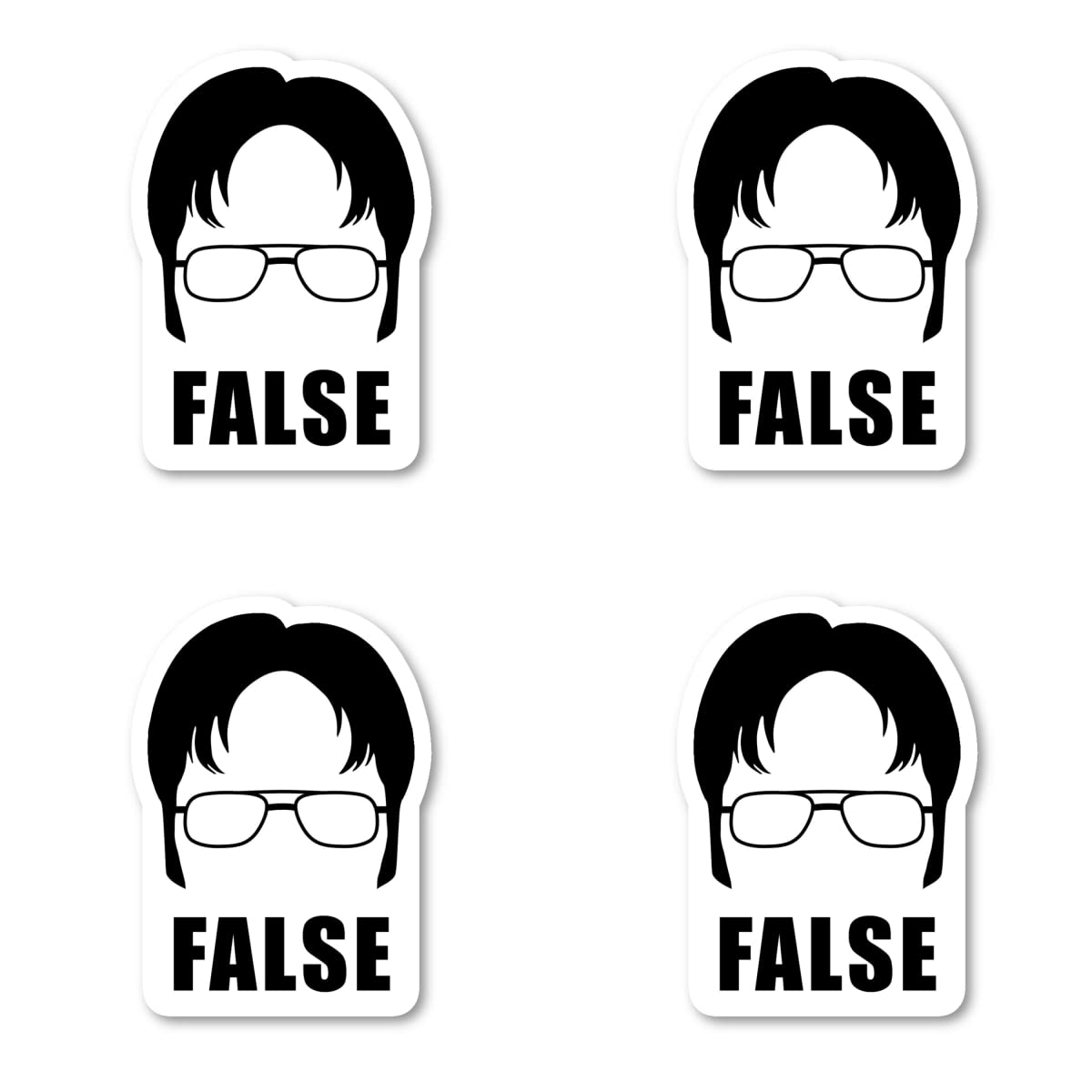 Dwight False Sticker Office Funny Quote Stickers (4 Pack) - 2.5 Inch Vinyl Decals for Laptop, Phone & Tablet - Waterproof & Durable - Perfect for Office Decor, School Supplies & Gift Giving