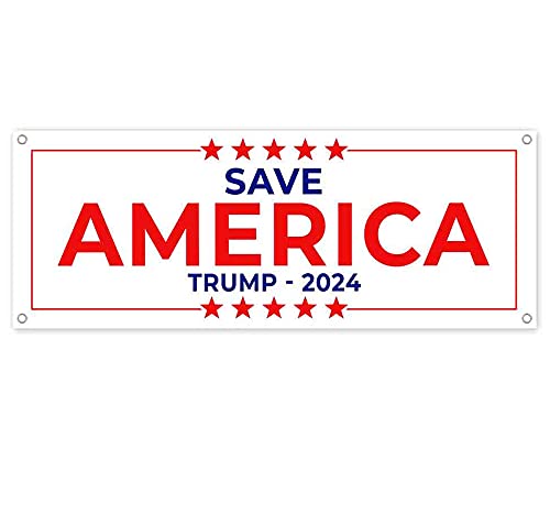 Trump 2024 Save America Heavy-Duty Vinyl Banner - 13 oz Non-Fabric with Metal Grommets - Perfect for Political Rallies, Campaign Events & Patriotic Home Decor