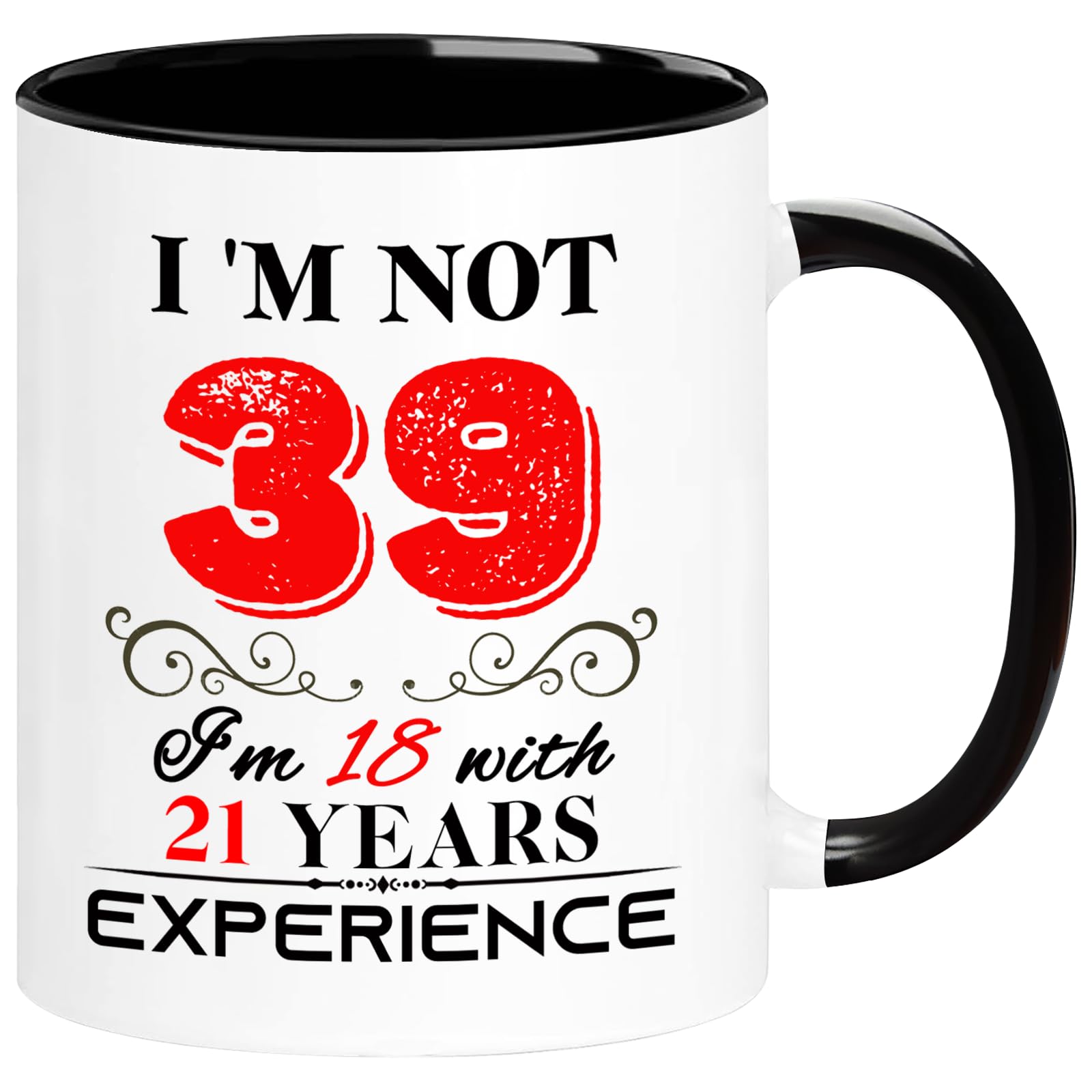 39th Birthday Mug for Women & Men - 11oz Funny Coffee Cup Gift for Mom, Dad, Wife, Husband, Grandma, Grandpa | Perfect 39 Year Old Present for Birthday Celebrations, Office Gifts & Family Occasions