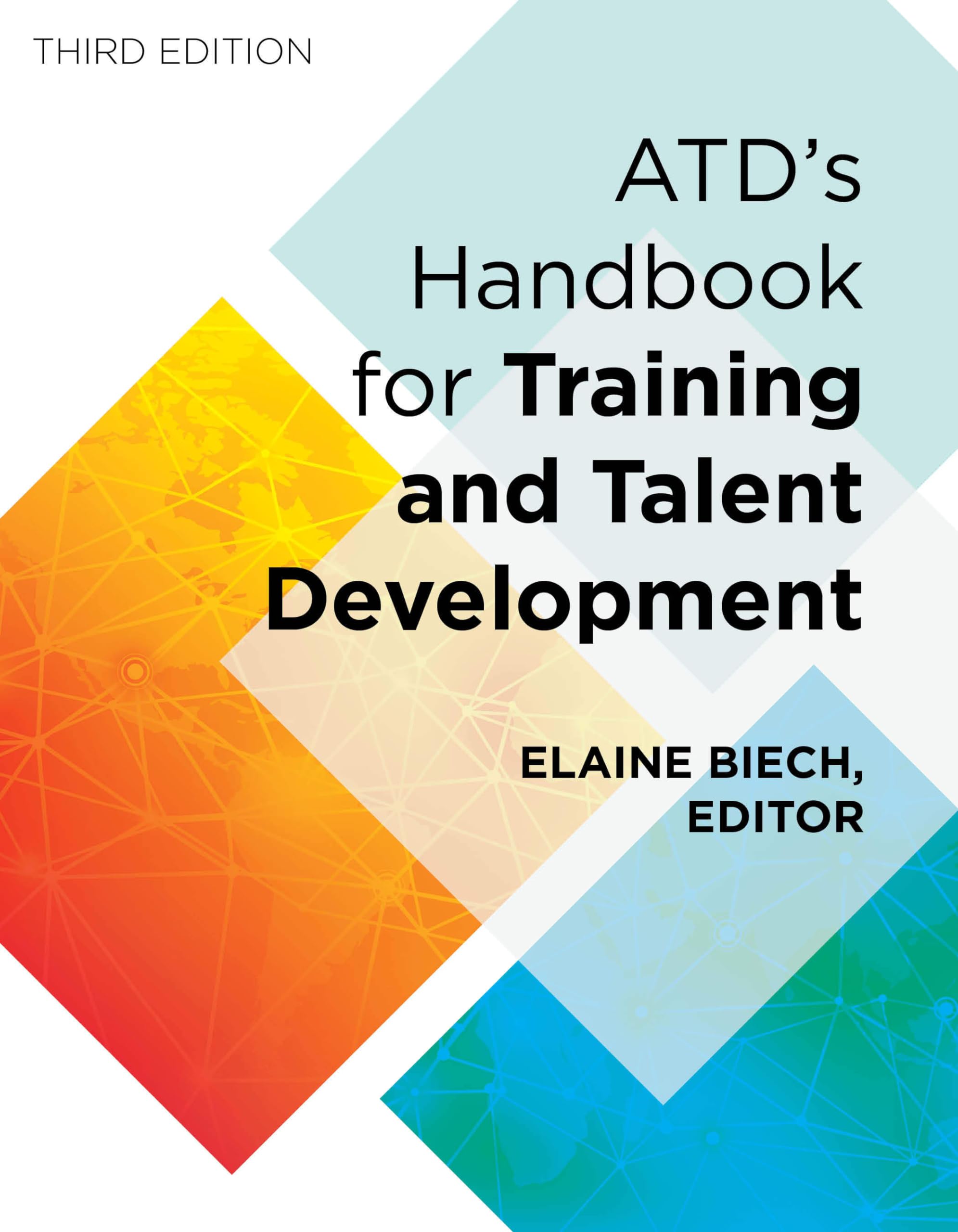 ASTD Handbook: The Definitive Reference Guide for Training & Development Professionals | Workplace Learning & HR Resource