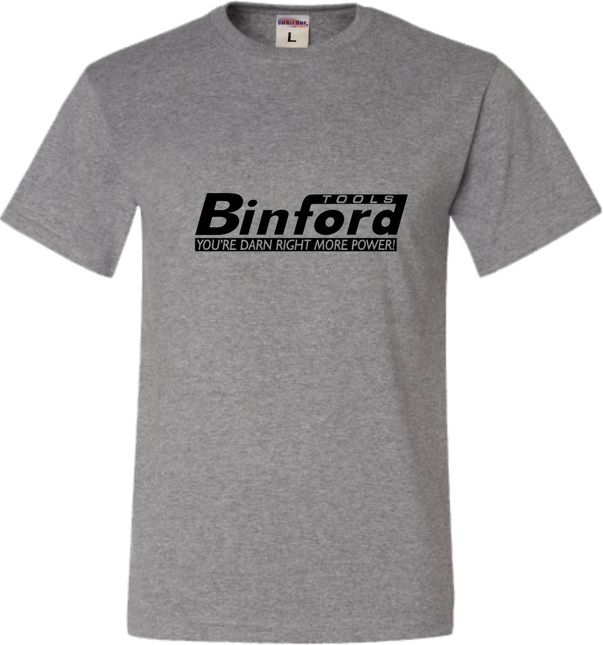 Go All Out Adult Binford Tools T-Shirt - Funny Construction Worker Graphic Tee for Men - Perfect for Job Sites, DIY Projects & Comedy Lovers