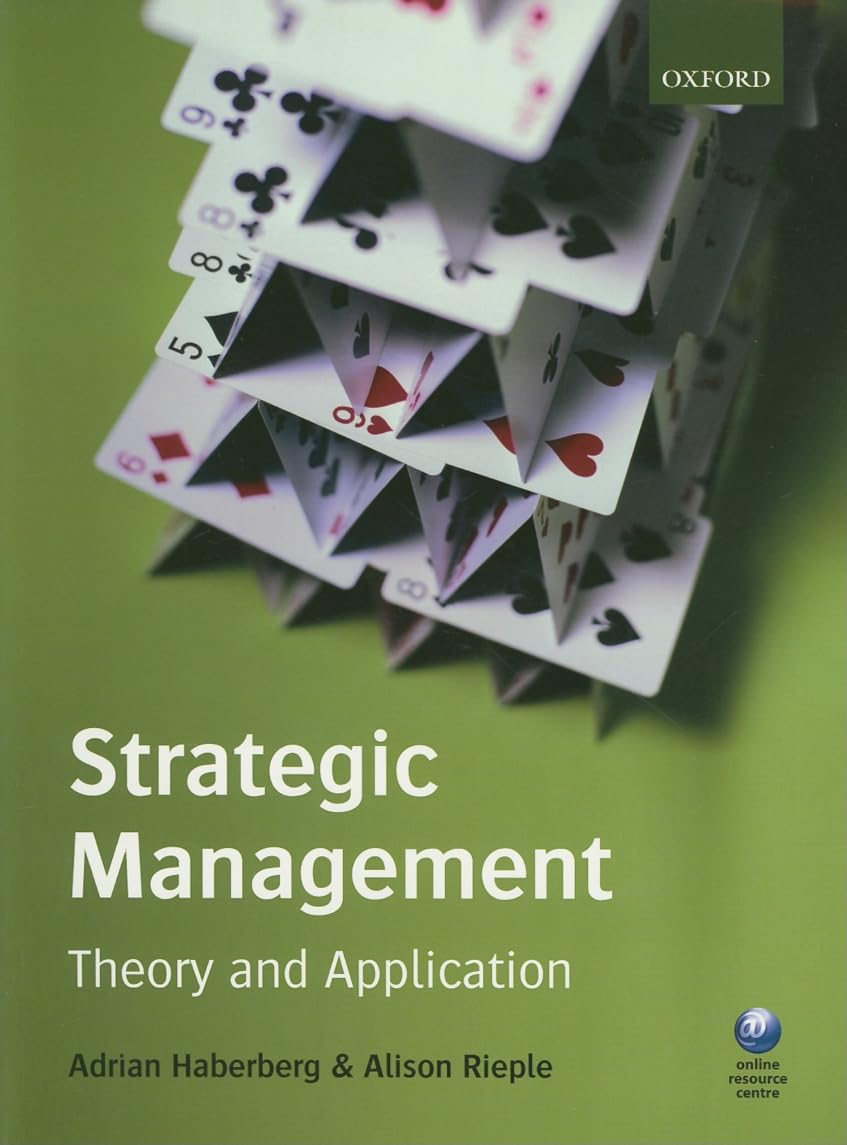 Strategic Management: Theory and Application - Business Strategy Guide for Entrepreneurs & MBA Students | Corporate Planning & Decision Making