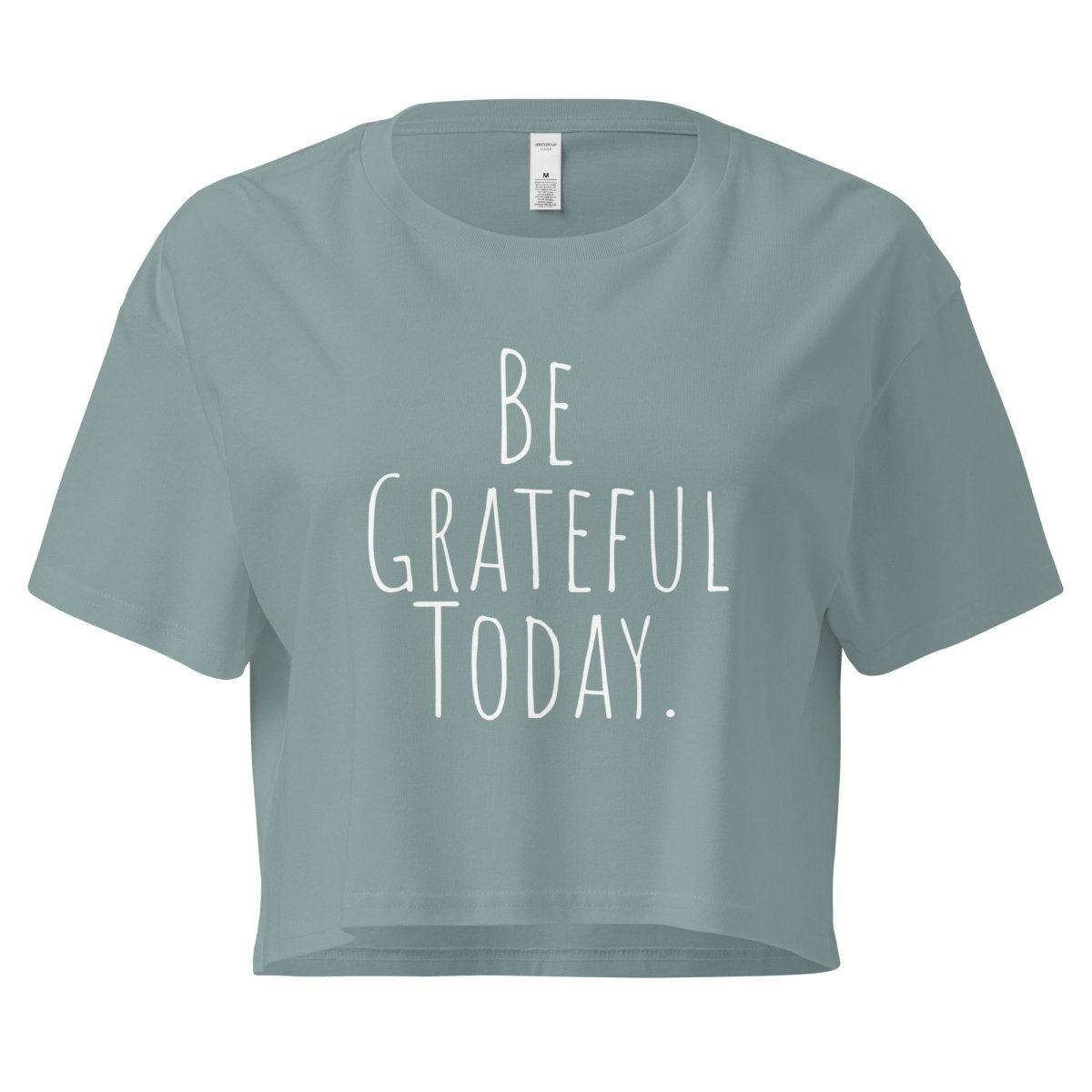 BE GRATEFUL TODAY - Cropped Gratitude T-Shirt for Women | Positive Affirmation Top | Casual Streetwear & Yoga Outfit