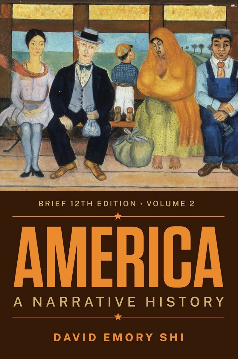 America: A Narrative History (Volume 2) - US History Textbook for College Students & History Enthusiasts - Perfect for American History Courses & Self-Study