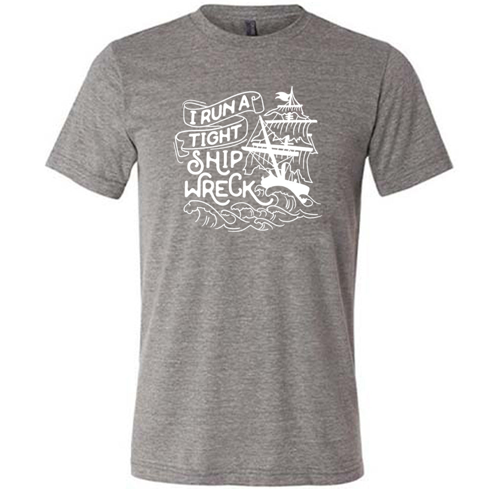 Unisex 'I Run a Tight Shipwreck' Funny T-Shirt - Comfortable Cotton Crewneck Tee for Men & Women - Perfect for Beach Parties, Nautical Themes & Casual Wear