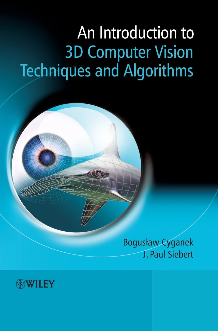 3D Computer Vision Techniques and Algorithms: A Comprehensive Guide for Developers | Applications in Robotics, AR/VR, and Autonomous Systems