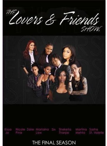 Lovers & Friends Show: Season 5 - The Final Season | Romantic Drama Series | Perfect for Date Nights & Binge-Watching