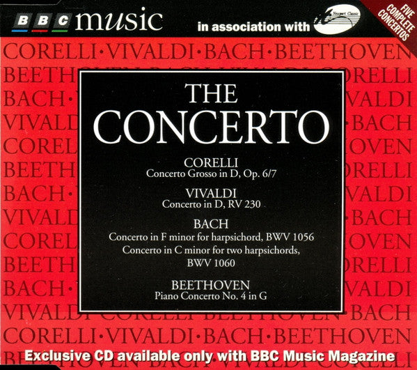 Arcangelo Corelli, Antonio Vivaldi, Johann Sebastian Bach & Ludwig van Beethoven: The Concerto Collection (Classical Music CD) - Perfect for Relaxation, Study & Dinner Parties
