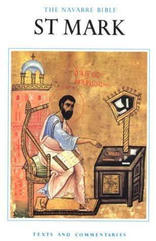 The Navarre Bible: St. Mark (New Testament) - Catholic Scripture Study & Commentary | University of Navarre | Perfect for Bible Study Groups, Personal Devotion & Theological Research