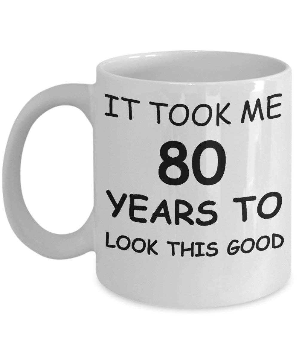 80th Birthday Gifts for Men & Women - 'It Took Me 80 Years to Look This Good' Ceramic Coffee Mug - Best 80th Birthday Present for Parents, Grandparents & Family - Perfect for Celebrations, Retirement Parties & Anniversary Gifts
