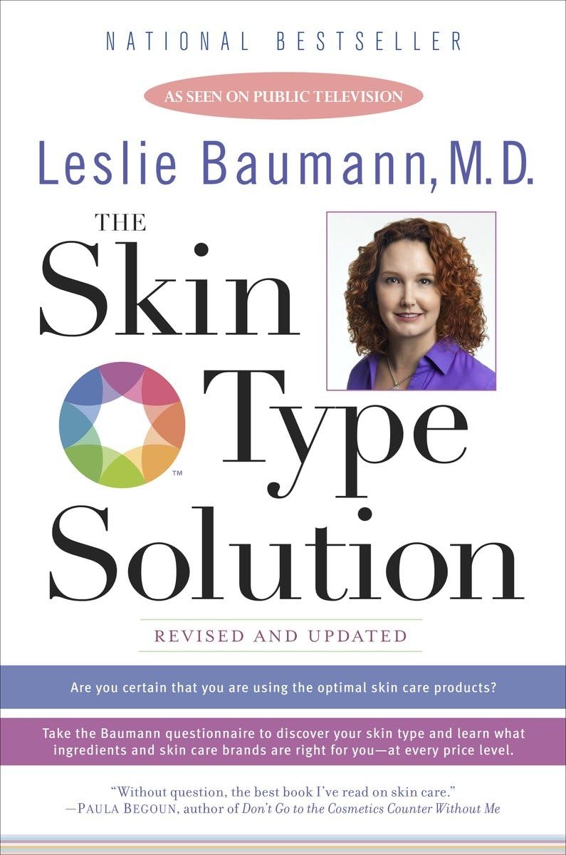 The Skin Type Solution: Find Your Perfect Skincare Routine - Updated Guide for All Skin Types | Daily Use for Glowing, Healthy Skin
