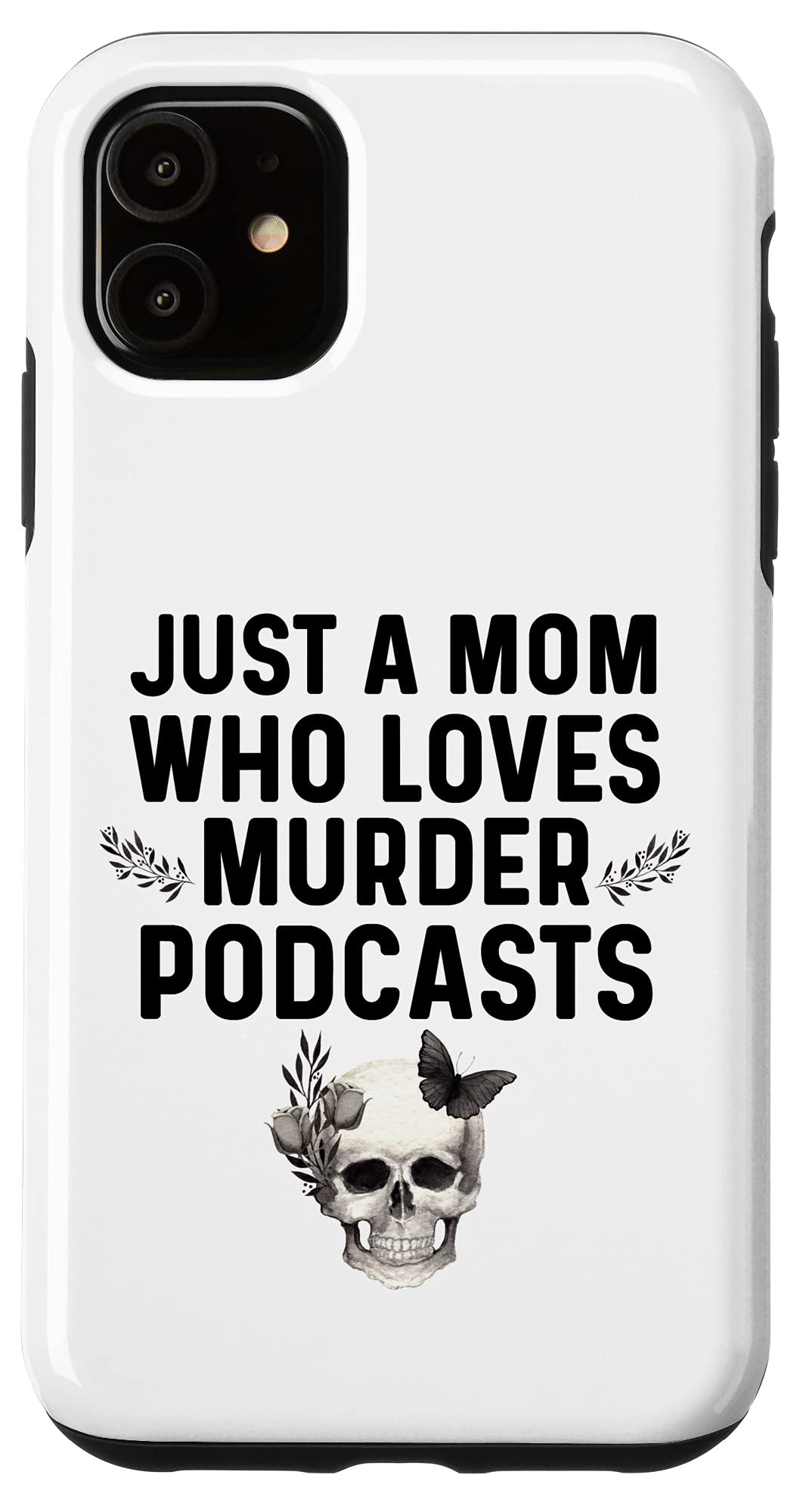 iPhone 11 Case - True Crime Podcast & Serial Killer Design for Women - Perfect for Crime Enthusiasts & Mystery Lovers