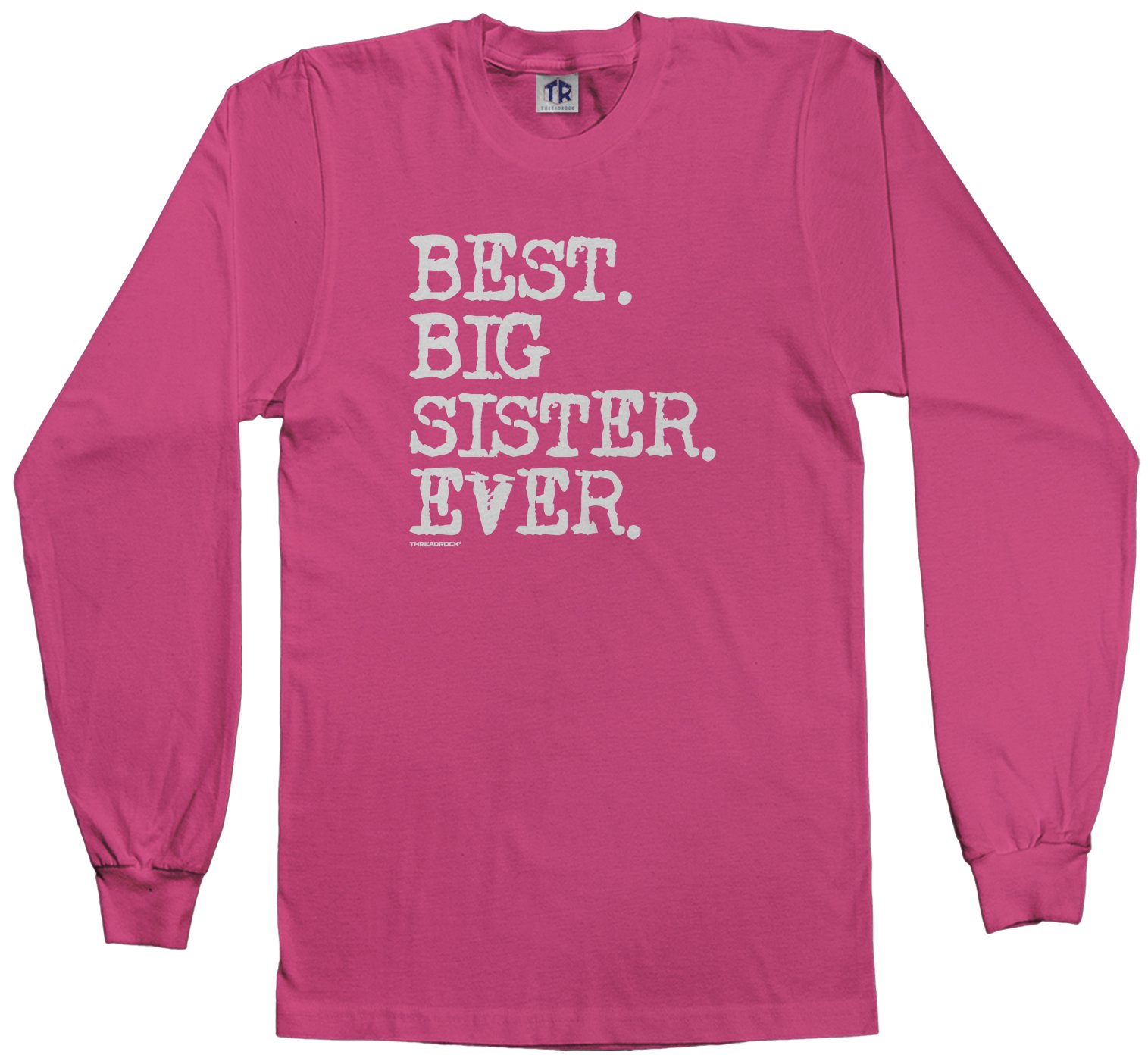 Threadrock Best Big Sister Ever Youth Long Sleeve T-Shirt for Girls - Comfortable & Cute Sibling Matching Outfit for Family Photos & Special Occasions