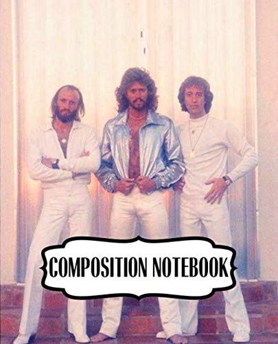 Bee Gees Composition Notebook - Barry, Robin & Maurice Gibb Themed Writing Journal with Ruled Lined Paper | Perfect for School, Office & Creative Note Taking | Gift for Music Lovers, Teens & Adults