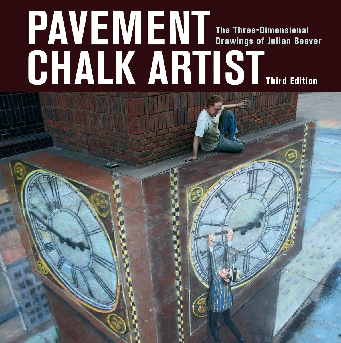 3D Sidewalk Chalk Art Book: Julian Beever's Amazing Pavement Drawings | Street Art Collection for Artists & Urban Decor