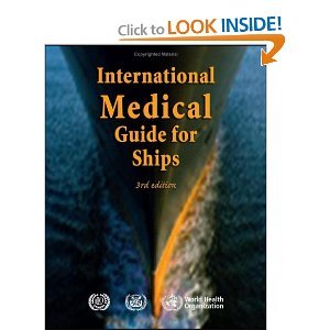 International Medical Guide for Ships 3rd Edition by WHO - Essential Maritime Health Handbook for Crew & Emergency Care