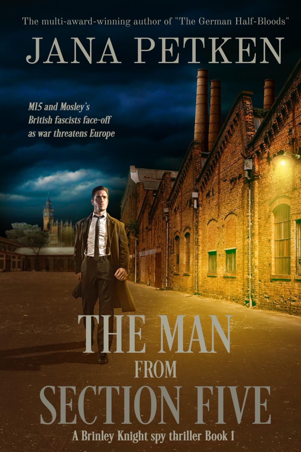 The Man from Section Five: A Brinley Knight Spy Thriller (MI5 Agent Series) - Espionage Novel for Thriller Lovers & Spy Fiction Fans