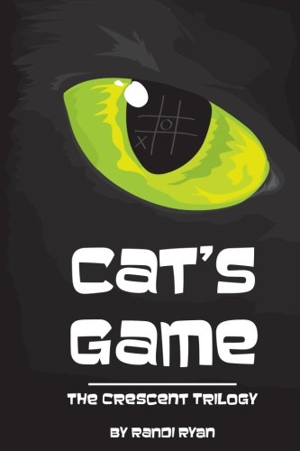The Crescent Trilogy: Cat's Game - Fantasy Adventure Novel for Teens & Adults | Perfect for Book Clubs, Gifts & Reading Enthusiasts