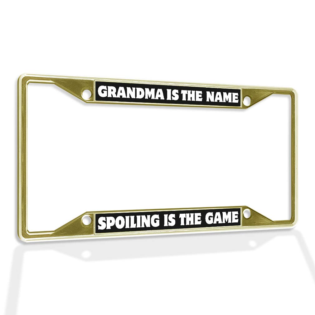 Sturdy Metal Insert License Plate Frame - 'Grandma is The Name, Spoiling is My Game!' Weatherproof Car Accessory with 4 Gold Holes - Perfect for Gift Giving, Car Enthusiasts & Personalizing Your Vehicle