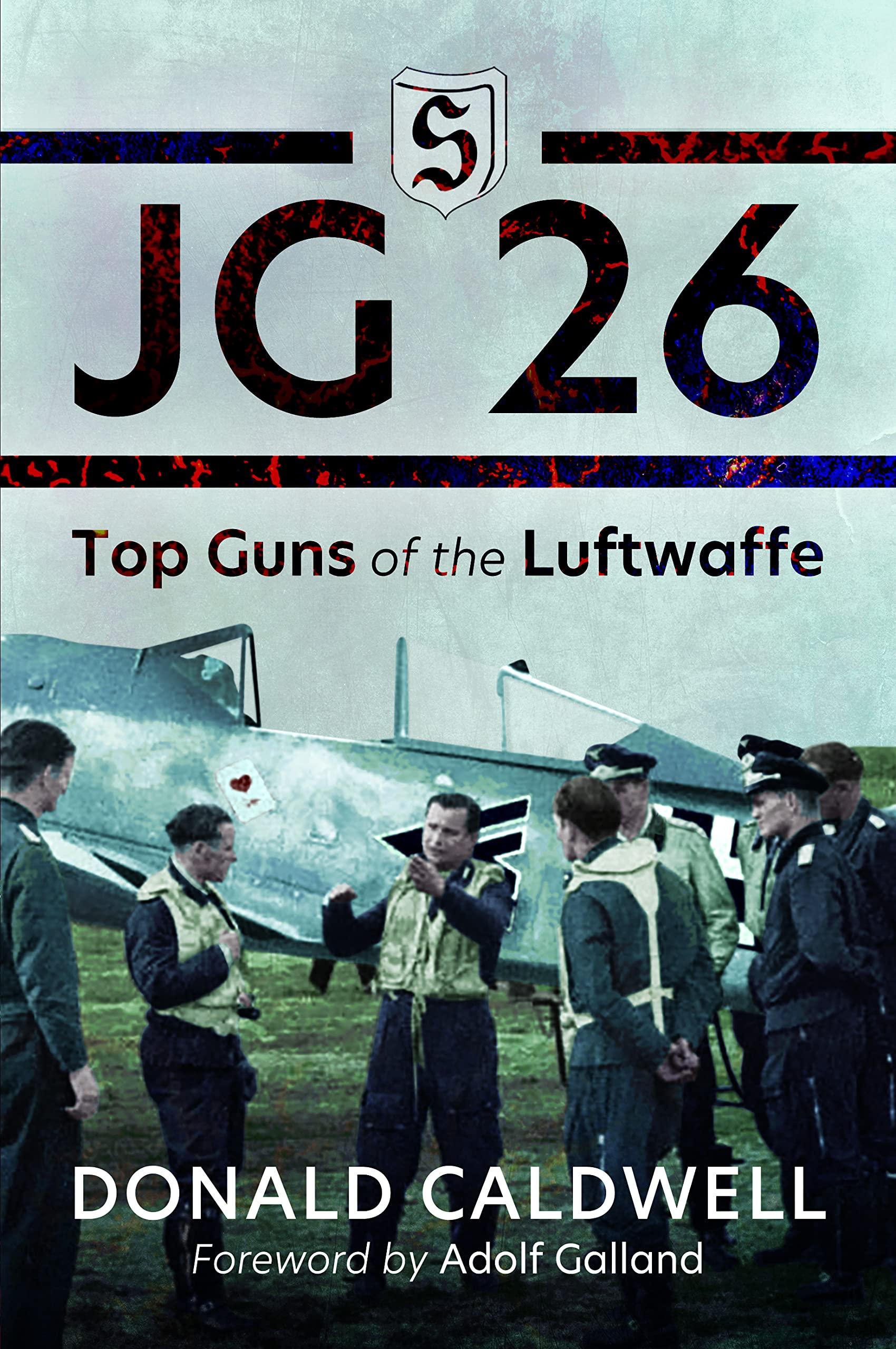 JG 26: Top Guns of the Luftwaffe - WWII German Fighter Squadron History Book | Aviation Military History | Perfect for History Buffs & Model Aircraft Enthusiasts
