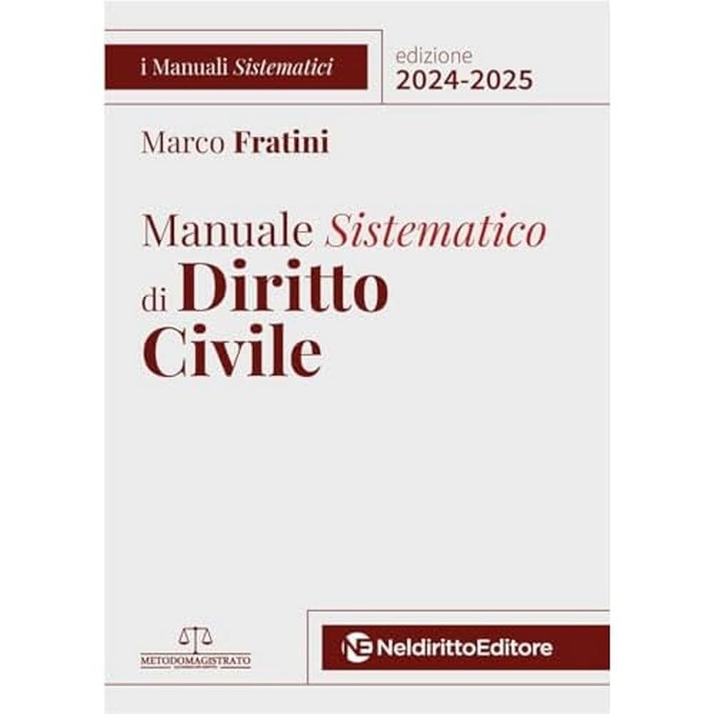 Systematic Manual of Civil Law 2024-2025 - New Edition | Legal Reference Book for Law Students & Professionals | Study Guide for Civil Law Courses & Bar Exam Prep
