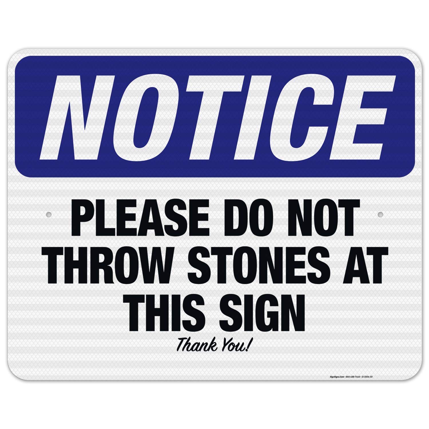 3M EGP Reflective OSHA Notice Sign - 24x30 Inches, .080 Aluminum, Fade Resistant for Indoor/Outdoor Use | 'Please Do Not Throw Stones' Safety Warning Sign | Made in USA - Perfect for Construction Sites, Parking Lots & Public Areas