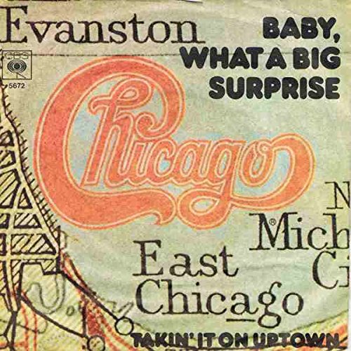Chicago - Baby, What A Big Surprise - CBS 5672 - Vintage TV Show Collectible for Music Lovers & Home Decor