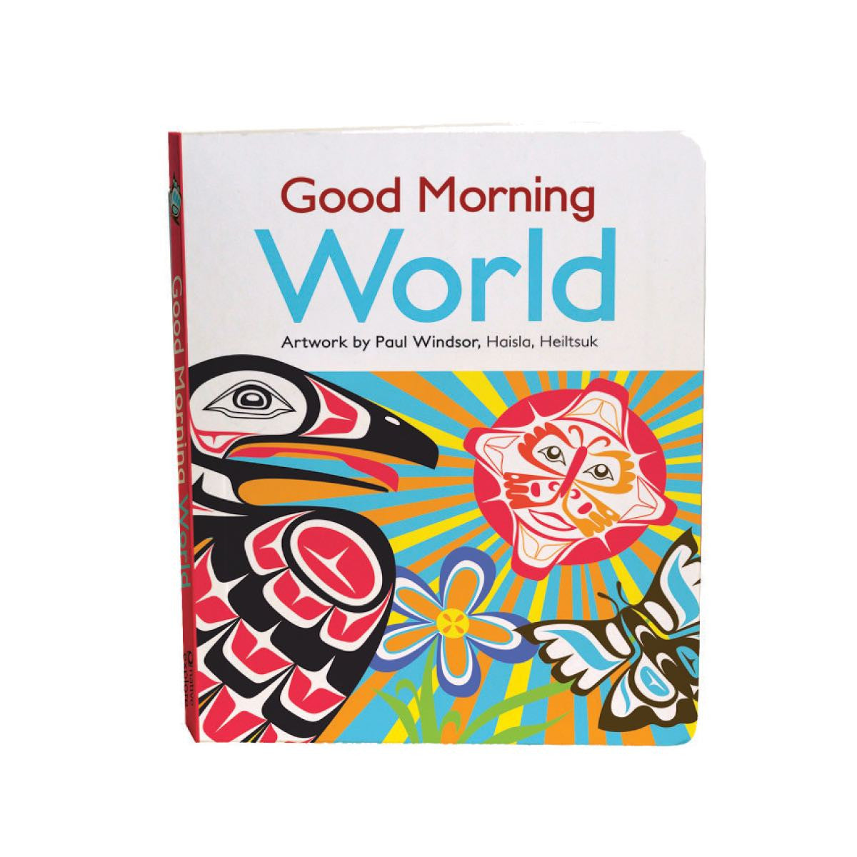 Good Morning World Board Book by Paul Windsor - Durable Early Learning Book for Toddlers & Babies - Perfect for Bedtime Stories & First Reading