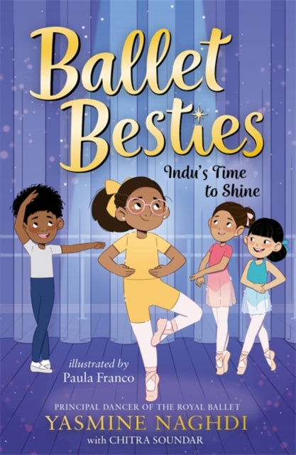 Ballet Besties: Indu's Time to Shine - Inspiring Ballet Story Book for Kids | Perfect for Bedtime Reading, Dance Class Gifts & Young Ballerina Encouragement