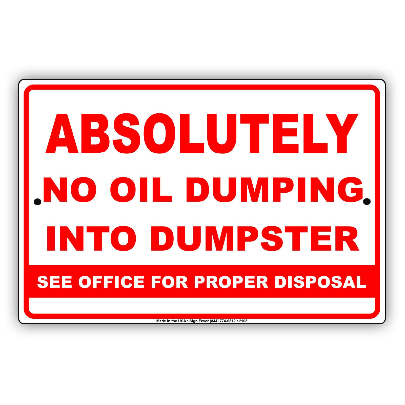 Funny No Oil Dumping Metal Sign - 8x12 Inch Office Warning Sign for Dumpster Area | Humorous Workplace Safety Sign for Garages, Workshops & Industrial Areas