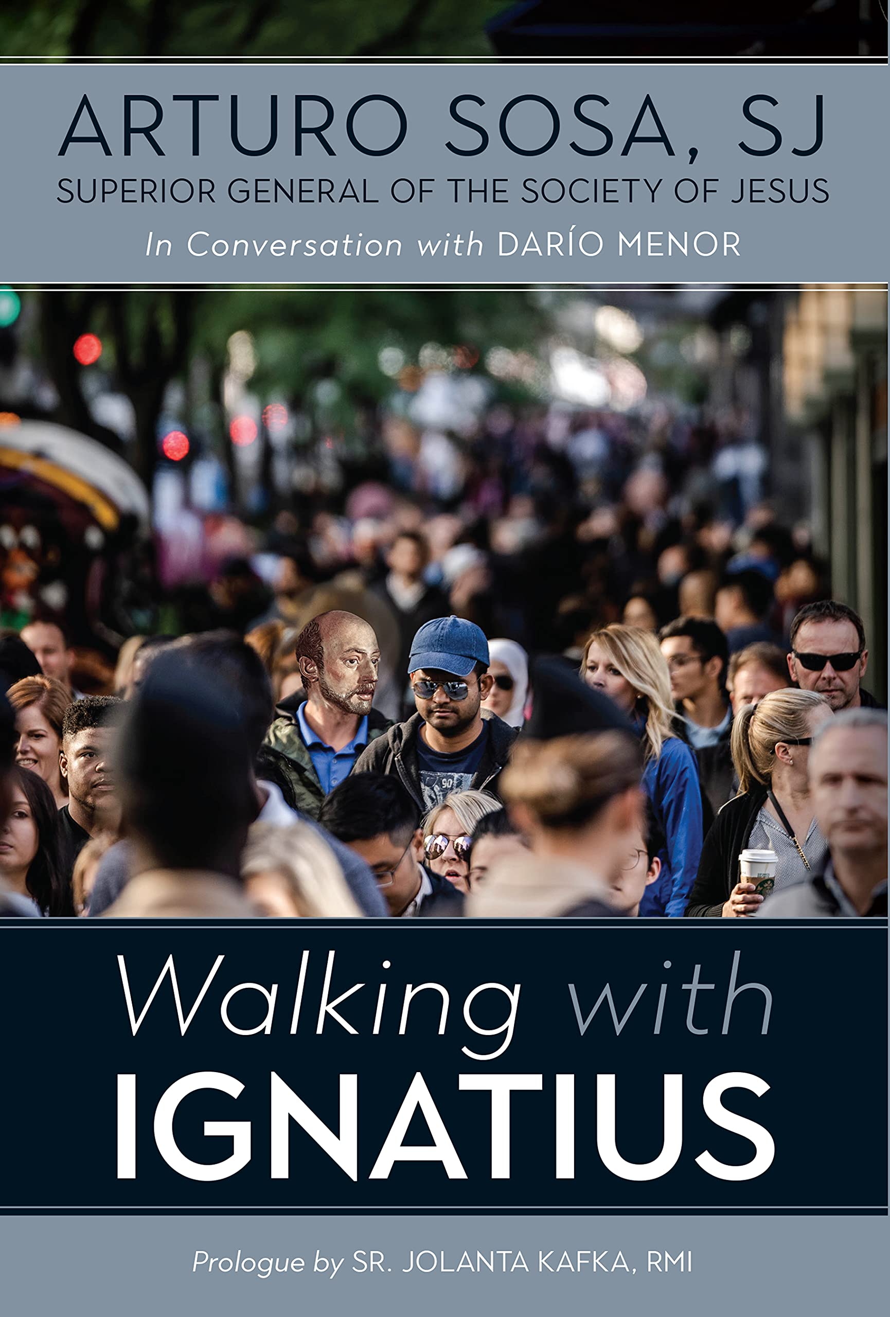 Walking with Ignatius: A Spiritual Journey in Conversation with Dario Menor - Inspirational Book for Christian Meditation & Faith Growth