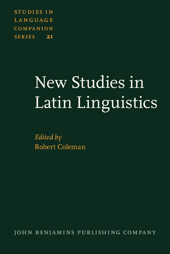 New Studies in Latin Linguistics - Comprehensive Research on Latin Language Structure & Evolution | Academic Resource for Linguists, Students & Researchers | Perfect for University Courses & Scholarly Studies