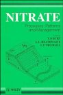 Nitrate: Processes, Patterns and Management - Understanding Water Quality for Agriculture, Aquaculture & Environmental Protection
