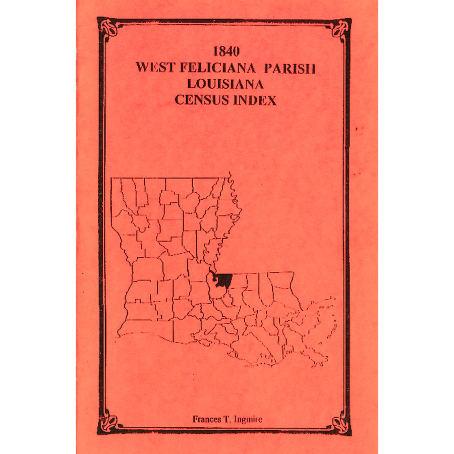 1840 West Feliciana Parish Louisiana Census Records - Genealogy & Family History Research for Ancestral Search    (Use case: Perfect for historians, genealogists, and ancestry researchers tracing Louisiana family roots in the 19th century)