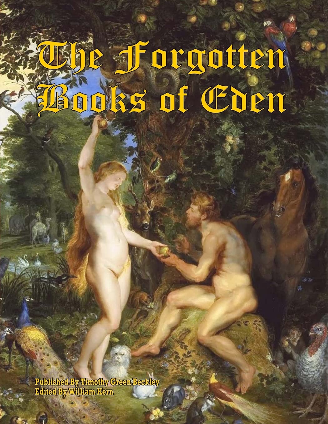 The Forgotten Books of Eden - Ancient Lost Scriptures & Apocryphal Texts for Biblical Studies, Spiritual Growth, and Historical Research | Perfect for Scholars, Theologians, and History Enthusiasts