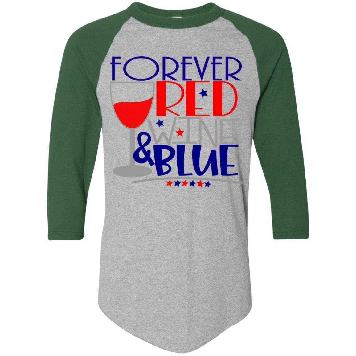 WineyBitches.Co Forever Red Wine & Blue Colorblock Raglan Jersey - Stylish Baseball Tee for Casual Wear, Girls Night Out & Patriotic Events