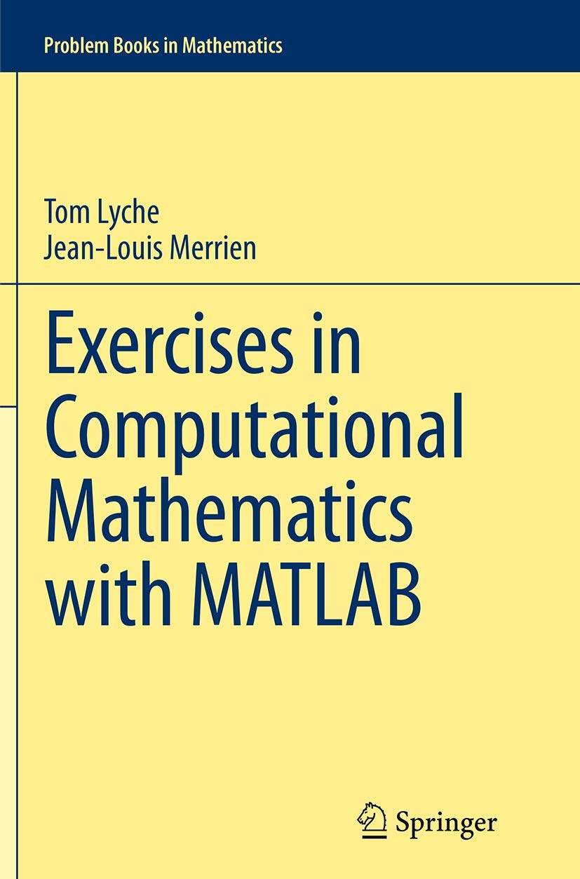 Computational Mathematics Exercises with MATLAB - Problem Book in Math | Ideal for Students & Researchers