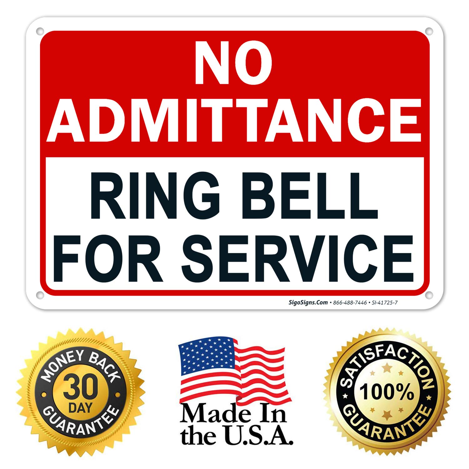 No Admittance Ring Bell for Service Sign - 10x7 Inches Rust-Free .040 Aluminum, Fade Resistant - Easy Mounting for Indoor & Outdoor Use - Made in USA - Perfect for Offices, Retail Stores & Restricted Areas