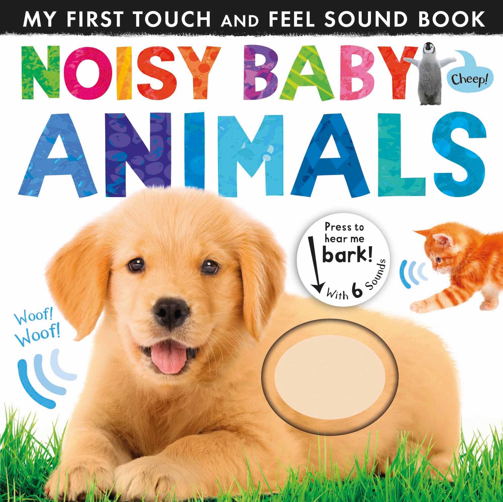 Noisy Touch and Feel Baby Animals Book - Interactive Sound Book for Toddlers & Kids - Perfect for Early Learning, Sensory Play, and Bedtime Stories