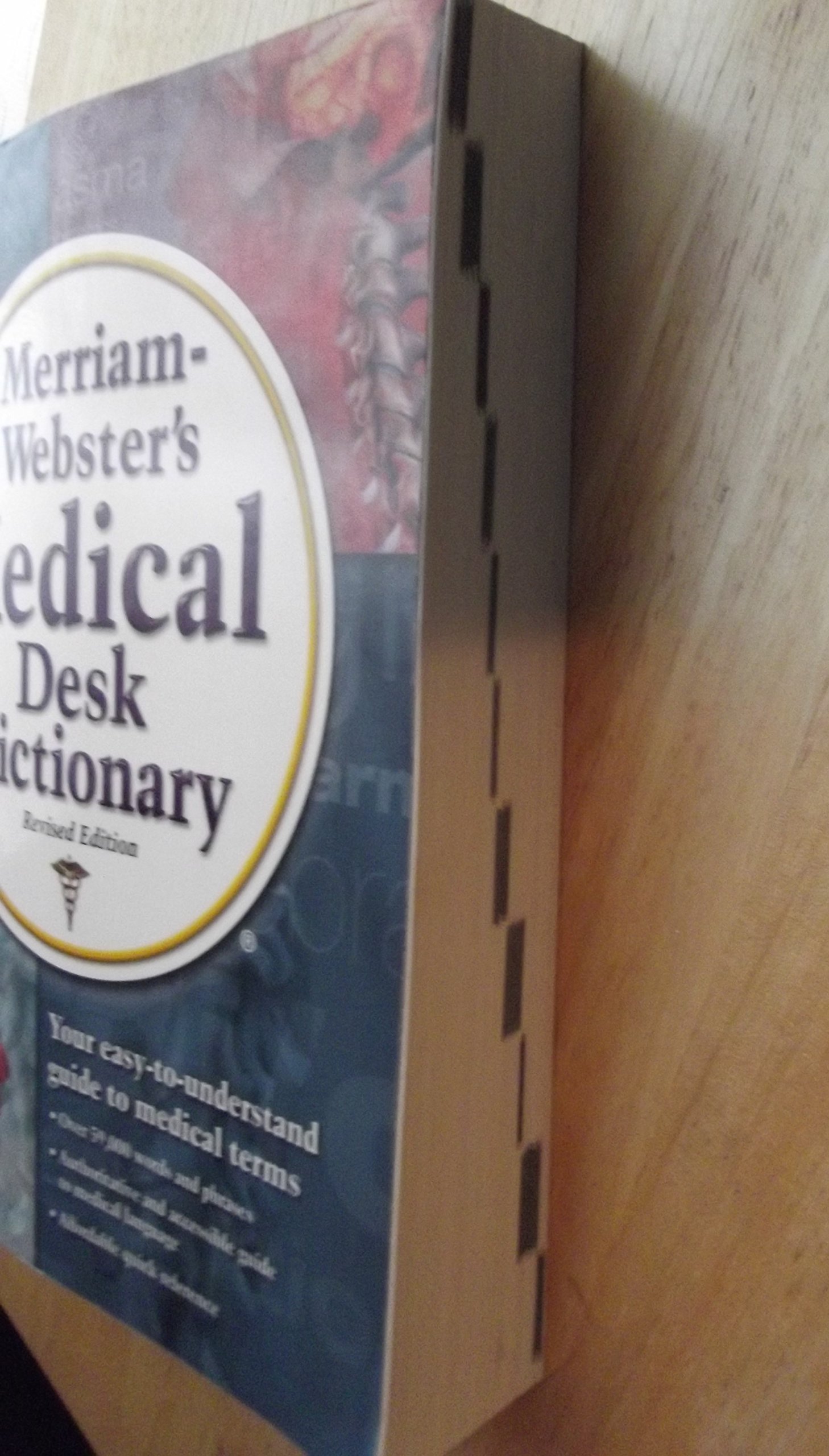 Merriam-Webster's Medical Desk Dictionary - Revised Edition | Comprehensive Medical Terminology Reference | Perfect for Healthcare Professionals, Students & Medical Office Use