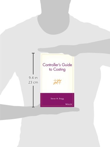 Controller's Guide to Costing - Best Practices for Financial Management & Cost Accounting | Essential Resource for Business Professionals