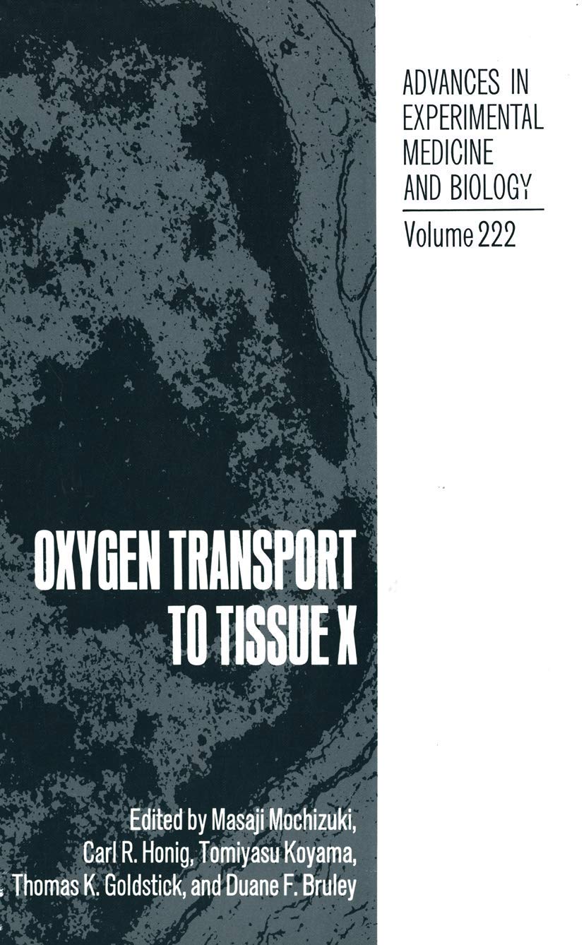 Oxygen Transport to Tissue X - Advances in Experimental Medicine & Biology | Medical Research & Clinical Studies Reference Book
