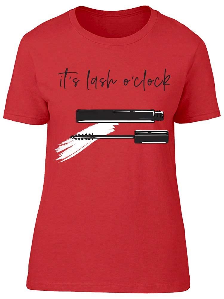 It's Lash O'clock Mascara Bottle Graphic T-Shirt for Women | Funny Makeup Lover Tee | Perfect Gift for Cosmetics Enthusiasts - Great for Casual Wear, Girls Night Out & Beauty Salon Appointments