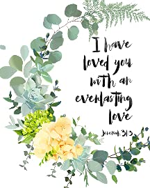 I Have Loved You With an Everlasting Love