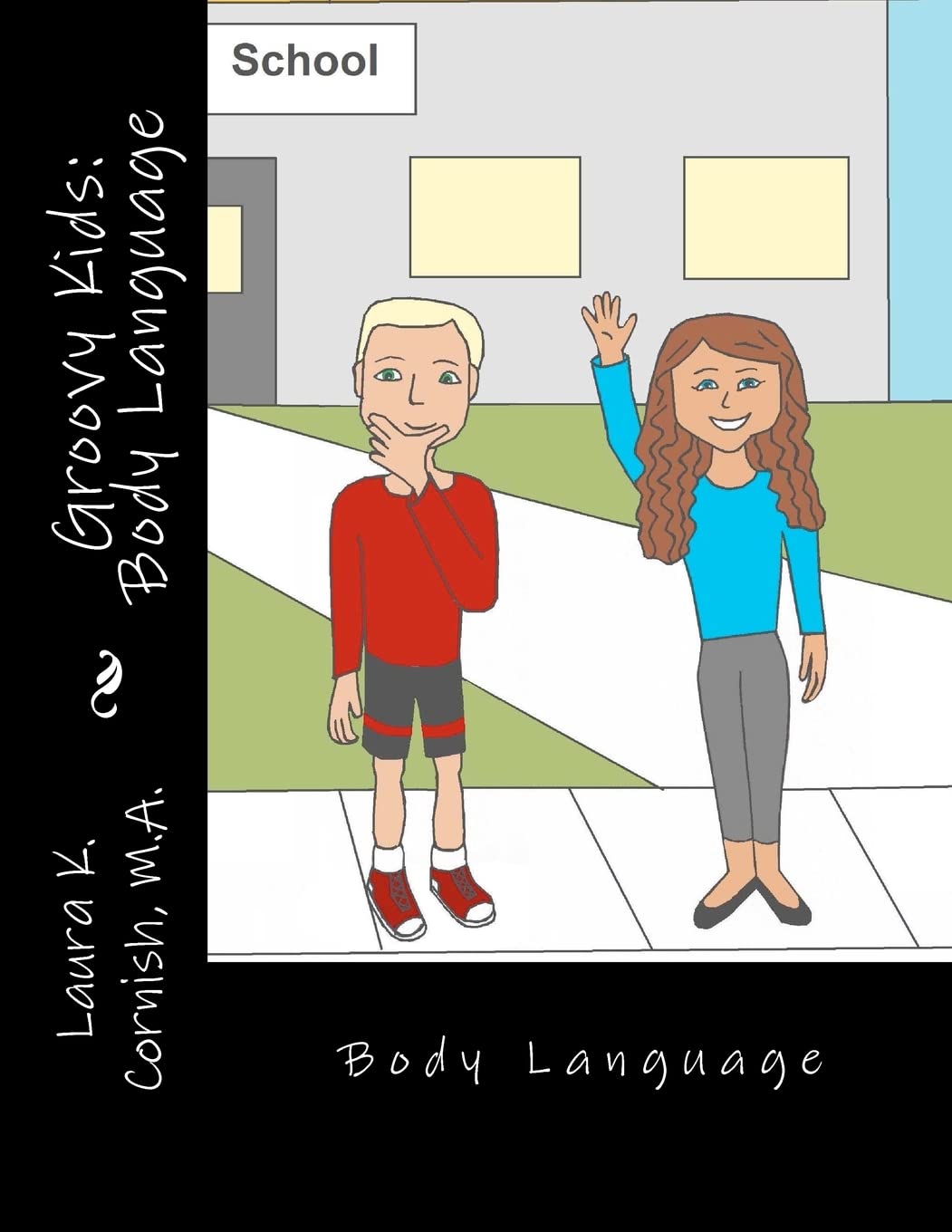 Groovy Kids: Body Language - Fun & Educational Kids Book for Emotional Learning & Social Skills - Perfect for Home, School & Playtime