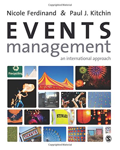 Events Management: An International Approach - Global Event Planning Strategies for Corporate, Wedding & Conference Organizers | Business & Hospitality Industry