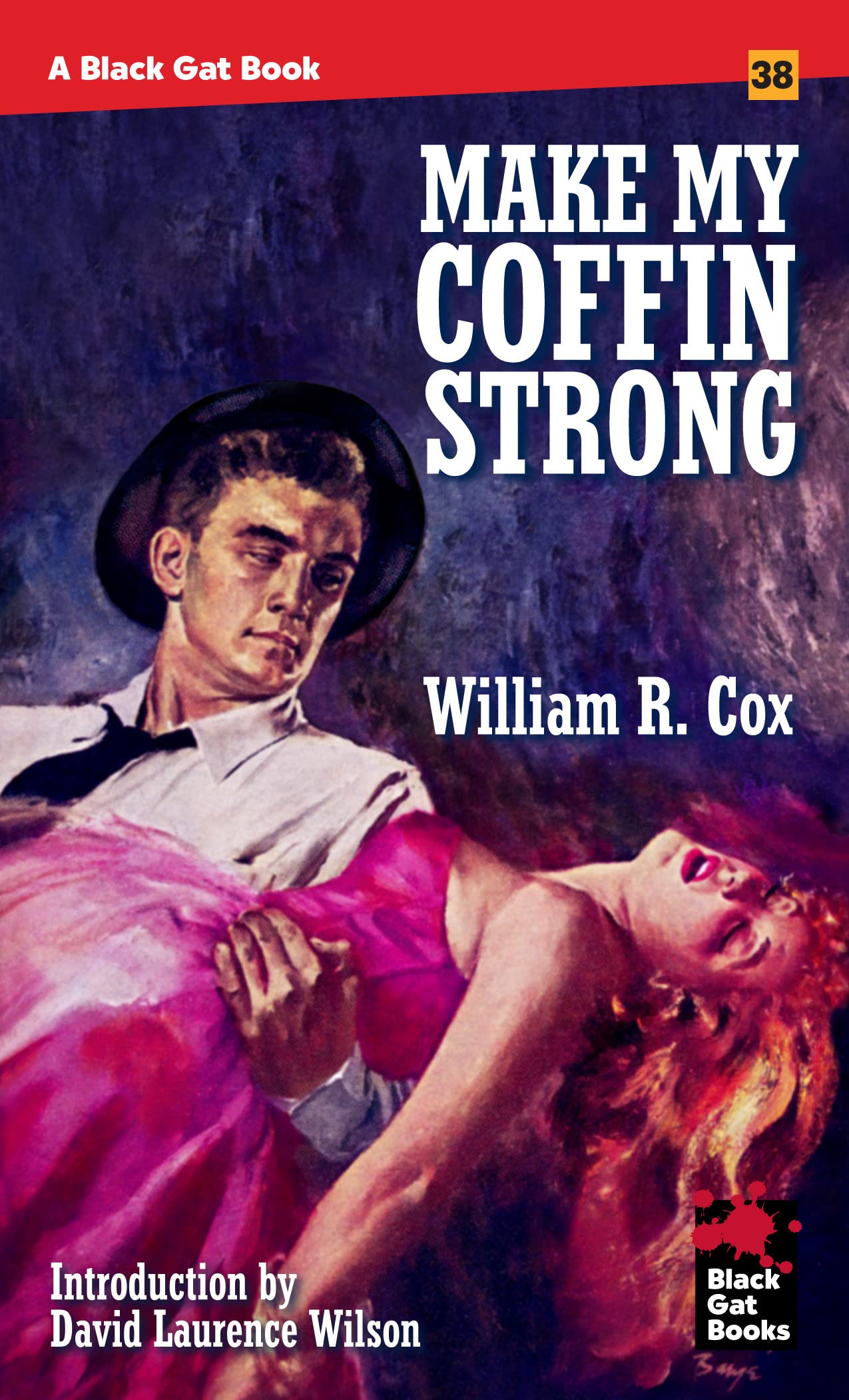 Make My Coffin Strong - Classic Noir Crime Novel (Black Gat Books #38) | Perfect for Mystery Lovers & Hardboiled Fiction Collectors