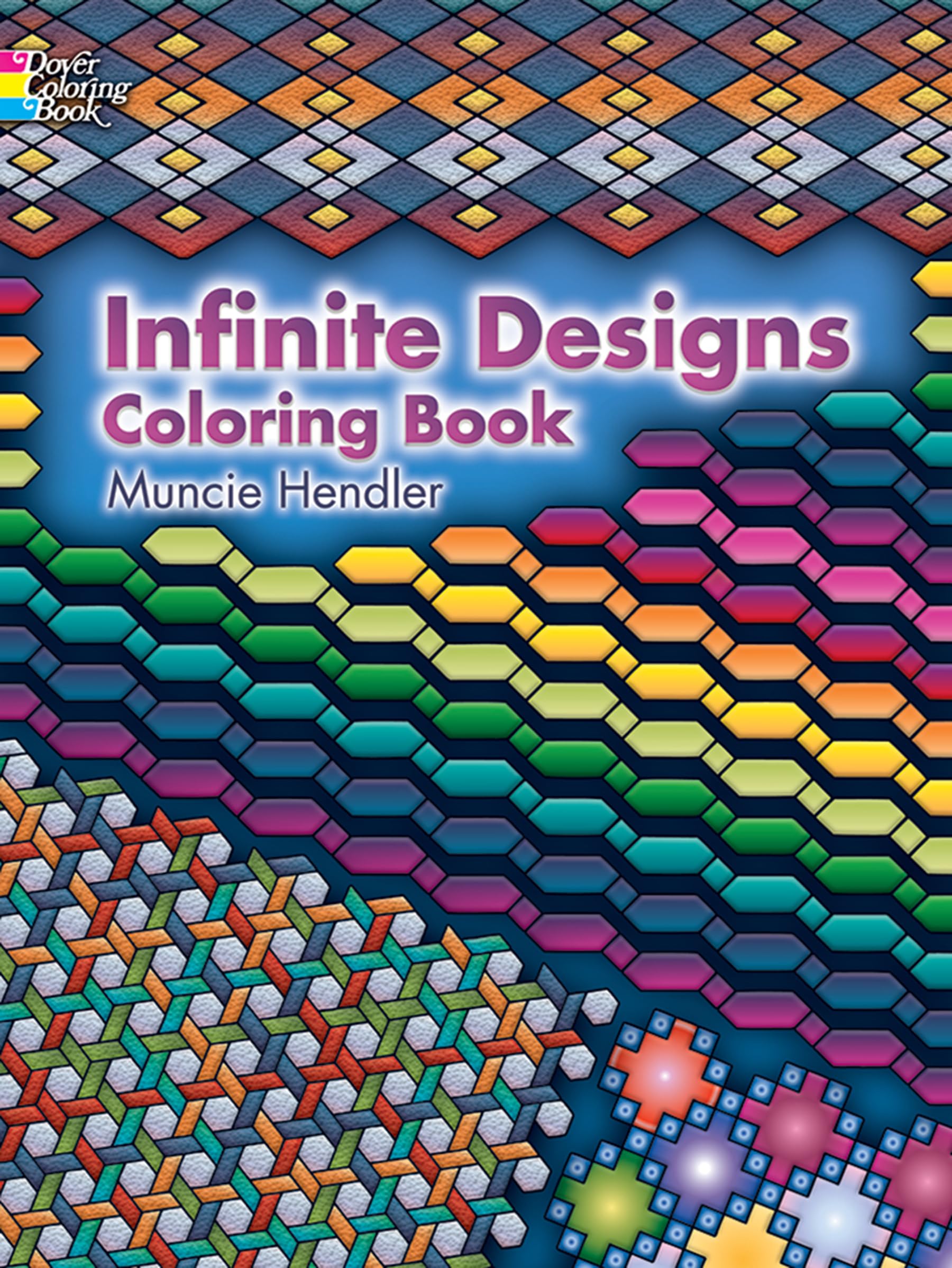 Infinite Designs Adult Coloring Book - Dover Design Coloring Books for Relaxation & Stress Relief - Perfect for Artists, Mindfulness & Creative Therapy