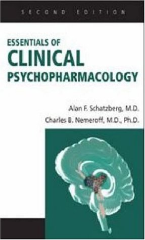 Essentials of Clinical Psychopharmacology - Comprehensive Guide for Mental Health Professionals | Best for Psychiatry Practice & Medication Management