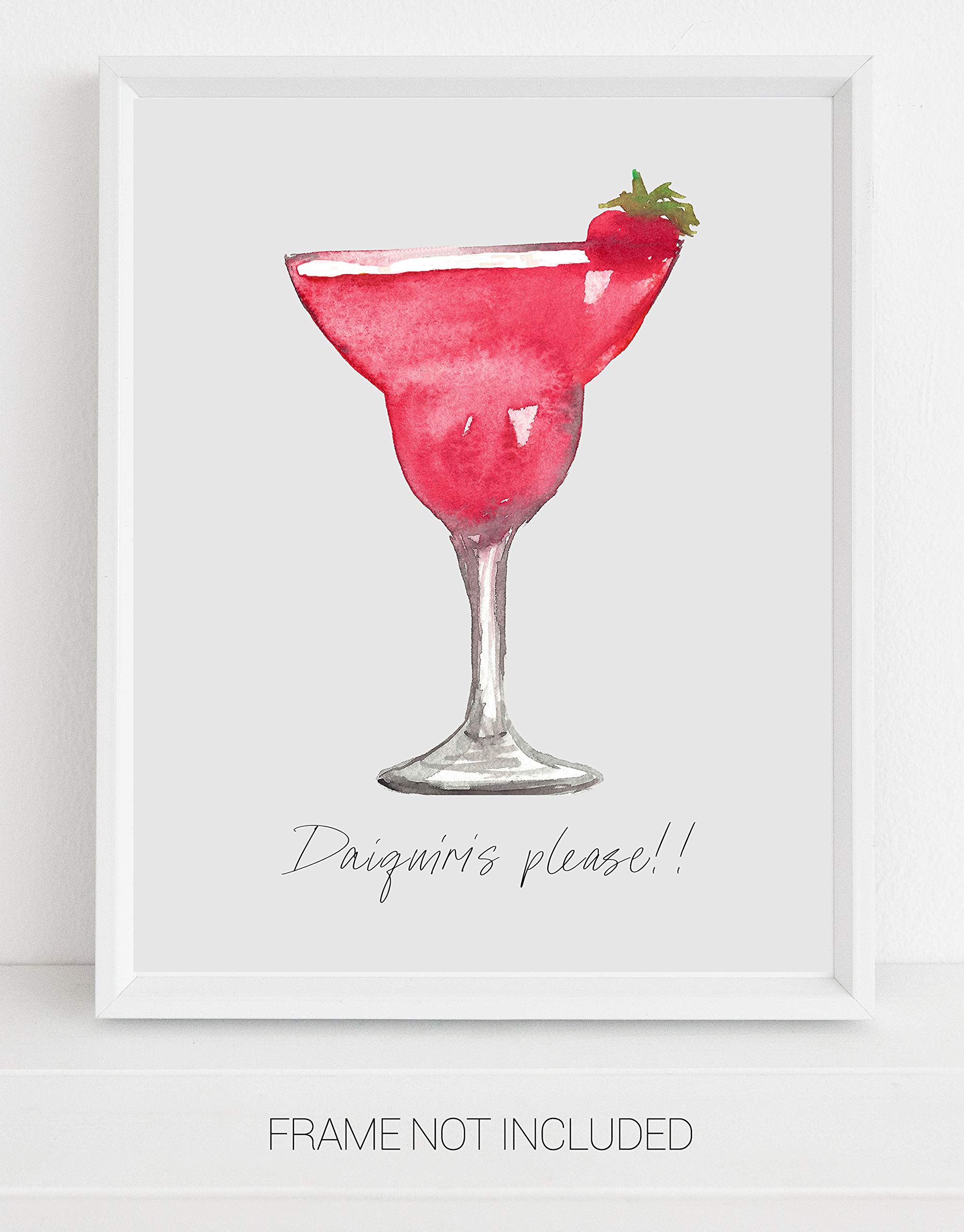 Daiquiri Cocktail Bar Wall Art Print - 8x10 UNFRAMED Home Decor for Kitchen, Wet Bar, Martini & Wine Bar - Perfect Housewarming Gift & Tiki Bar Decoration - 'Daiquiris Please!' - Ideal for Entertaining Guests & Creating Tropical Vibes
